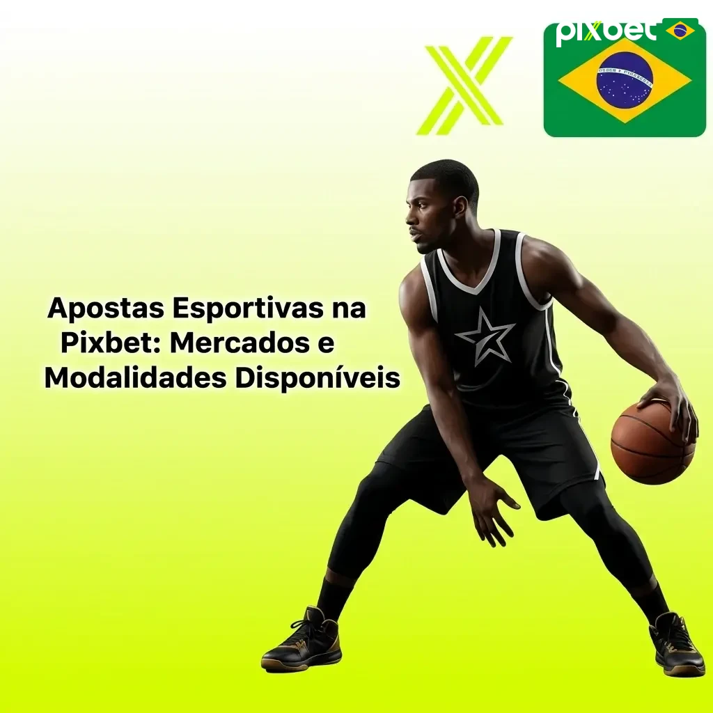 Apostas esportivas na Pixbet com futebol, basquete, tênis, MMA, esports e mais modalidades disponíveis