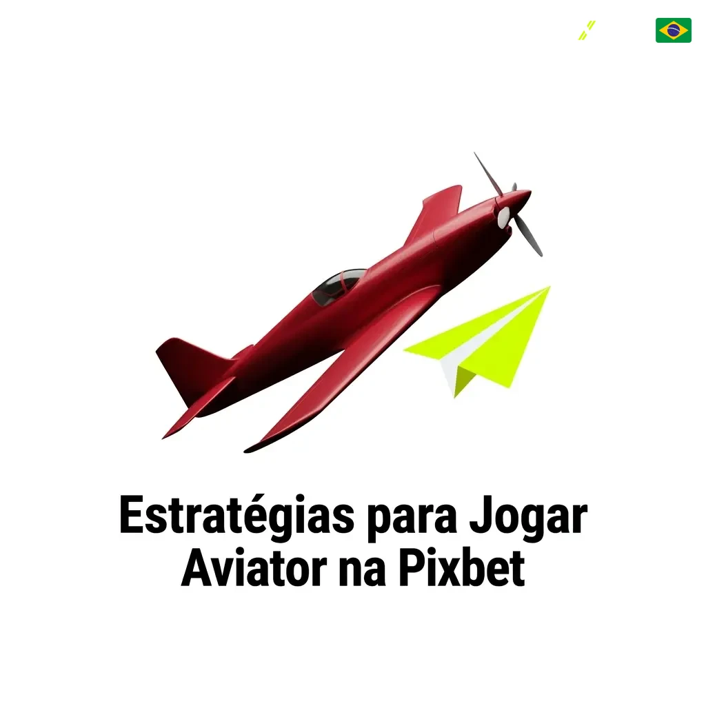 Estratégias para jogar Aviator na Pixbet com dicas de gestão de saldo e retirada automática eficiente
