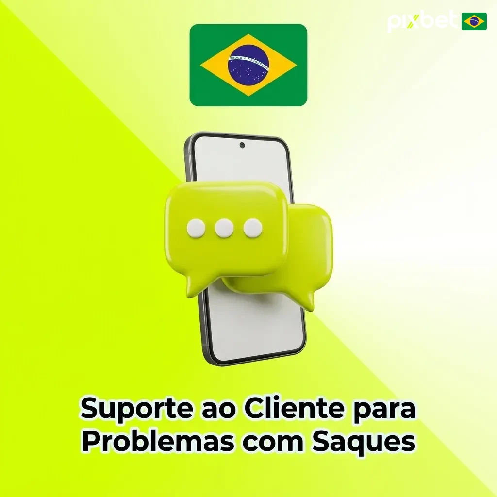 Suporte ao cliente Pixbet para problemas com saques via chat, e-mail, central de ajuda e redes sociais